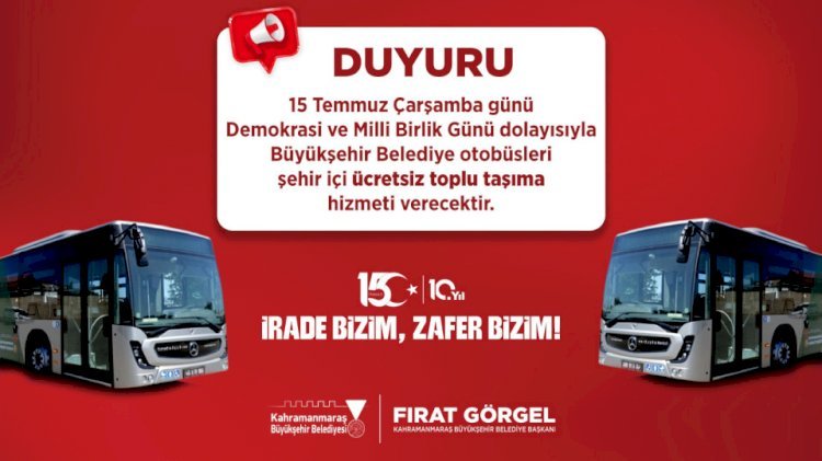 15 Temmuz’da Büyükşehir’den Ücretsiz Toplu Taşıma Hizmeti