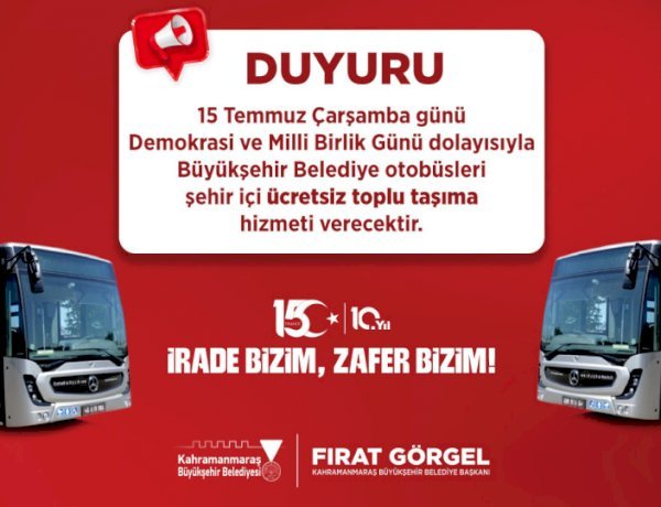 15 Temmuz’da Büyükşehir’den Ücretsiz Toplu Taşıma Hizmeti